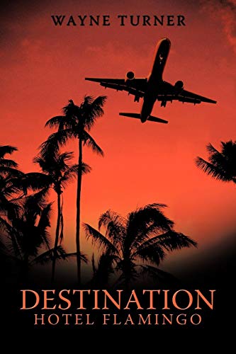 Destination Hotel Flamingo [Paperback]