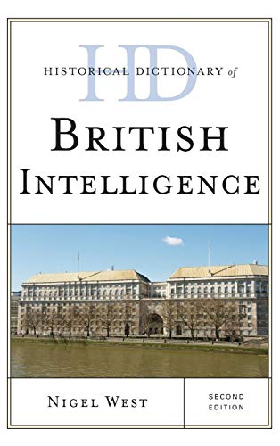 Historical Dictionary of British Intelligence [Hardcover]