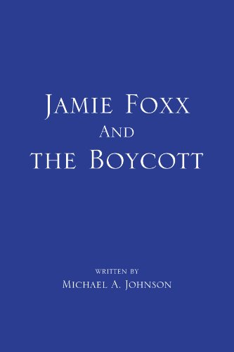 Jamie Foxx and the Boycott [Paperback]