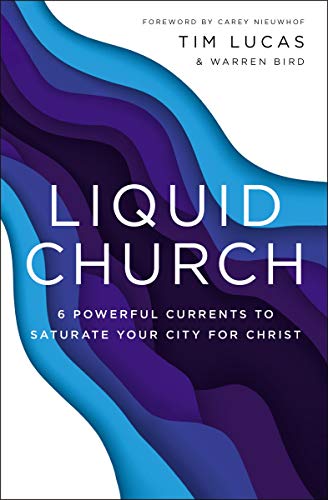 Liquid Church: 6 Powerful Currents to Saturat