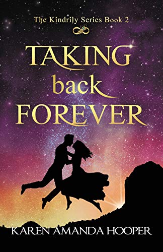 Taking Back Forever (the Kindrily) [Paperback]