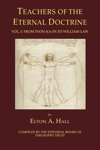 Teachers of the Eternal Doctrine - I  Vol. I - from Tson-Ka-Pa to William La [Paperback]