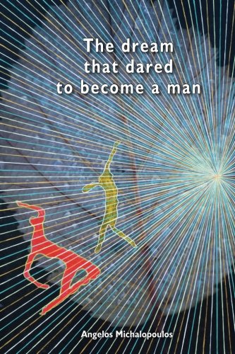 The Dream That Dared To Become A Man [Paperback]