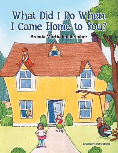 What Did I Do When I Came Home To You [Paperback]