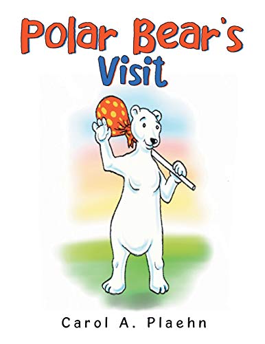 Polar Bear's Visit [Paperback]