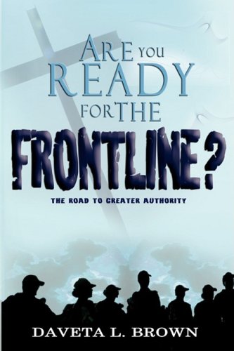 Are You Ready For The Frontline [Paperback]