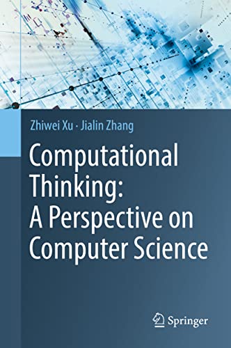 Computational Thinking: A Perspective on Computer Science [Hardcover]