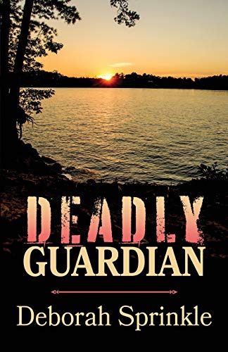 Deadly Guardian [Paperback]