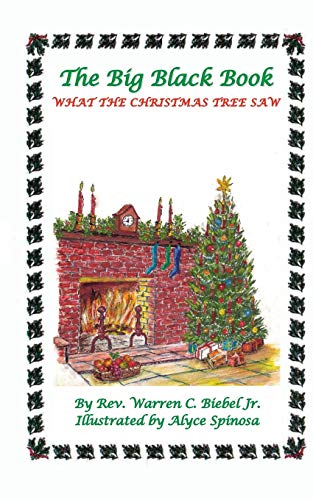 The Big Black Book What The Christmas Tree Sa [Paperback]