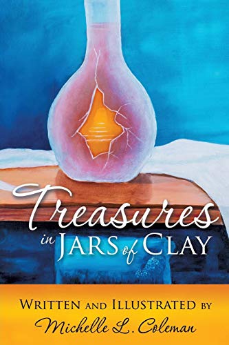 Treasures In Jars Of Clay [Paperback]