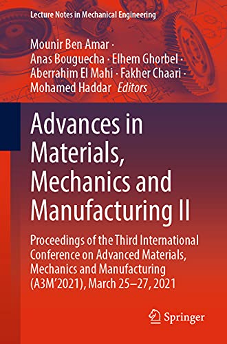 Advances in Materials, Mechanics and Manufacturing II: Proceedings of the Third  [Paperback]