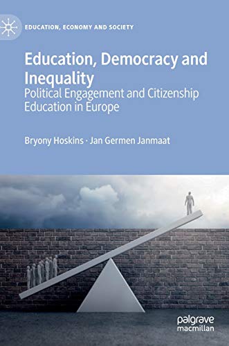 Education, Democracy and Inequality Political Engagement and Citizenship Educat [Hardcover]