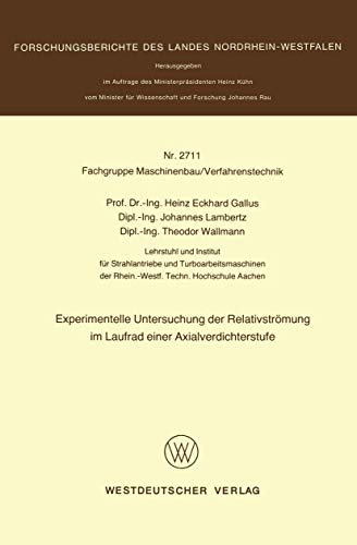 Experimentelle Untersuchung der Relativstrmung im Laufrad einer Axialverdichter [Paperback]