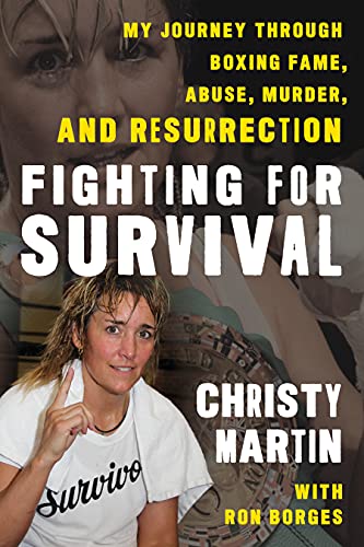 Fighting for Survival: My Journey through Boxing Fame, Abuse, Murder, and Resurr [Hardcover]