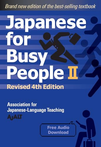 Japanese for Busy People Book 2: Revised 4th Edition [Paperback]