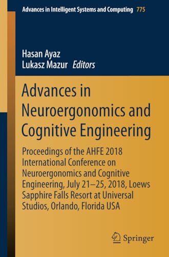 Advances in Neuroergonomics and Cognitive Engineering: Proceedings of the AHFE 2 [Paperback]