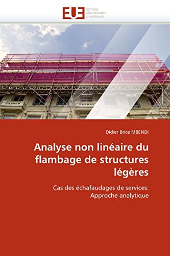 Analyse Non Linaire Du Flambage De Structures Lgres Cas Des chafaudages De  [Paperback]