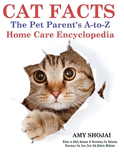 Cat Facts The Pet Parents A-To-Z Home Care Encyclopedia Kitten To Adult, Disea [Paperback]