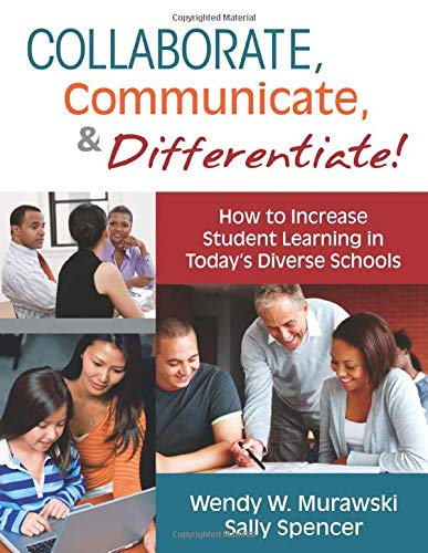 Collaborate, Communicate, and Differentiate Ho to Increase Student Learning i [Paperback]