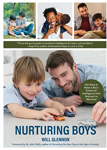 Nurturing Boys 200 Ways to Raise a Boy's Emotional Intelligence from Boyhood to [Paperback]