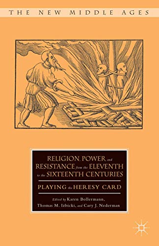 Religion, Poer, and Resistance from the Eleventh to the Sixteenth Centuries Pl [Hardcover]