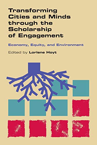 Transforming Cities And Minds Through The Scholarship Of Engagement Economy, Eq [Paperback]