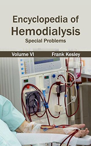 Encyclopedia Of Hemodialysis Volume Vi (special Problems) [Hardcover]