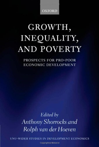 Groth, Inequality, and Poverty Prospects for Pro-Poor Economic Development [Hardcover]