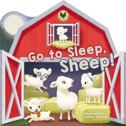 Go to Sleep, Sheep! [Board book]