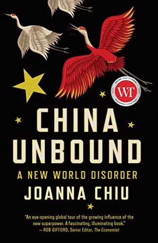 China Unbound: A New World Disorder [Paperback]