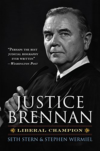 Justice Brennan: Liberal Champion [Paperback]