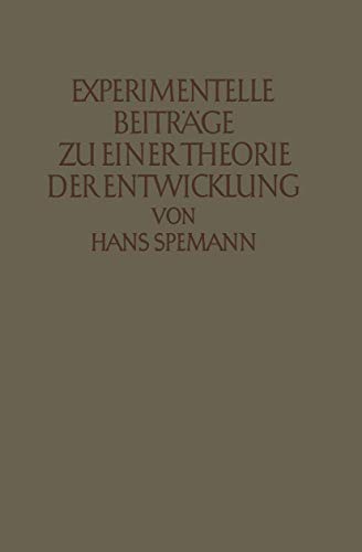 Experimentelle Beitrge zu einer Theorie der Entwicklung [Paperback]