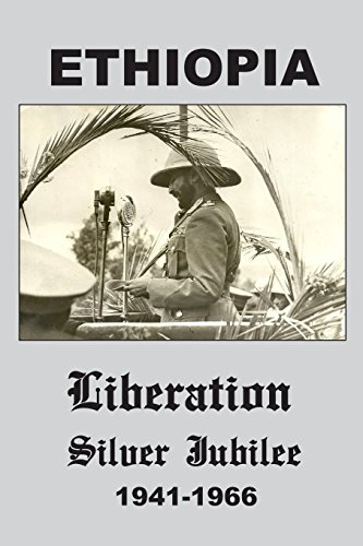 Ethiopia Liberation Silver Jubilee 1941-1966 [Paperback]