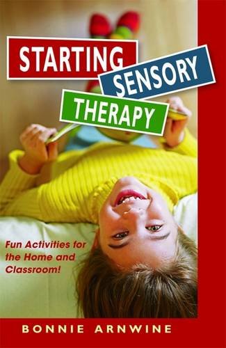 Starting Sensory Therapy: Fun Activities for