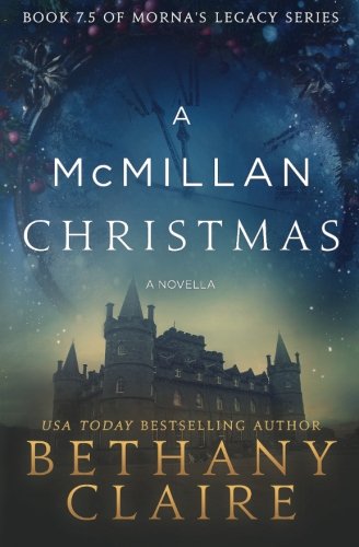 A Mcmillan Christmas Book 7.5 - A Novella (morna's Legacy Series) [Paperback]