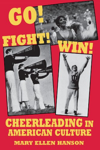 Go Fight Win Cheerleading in American Culture [Paperback]