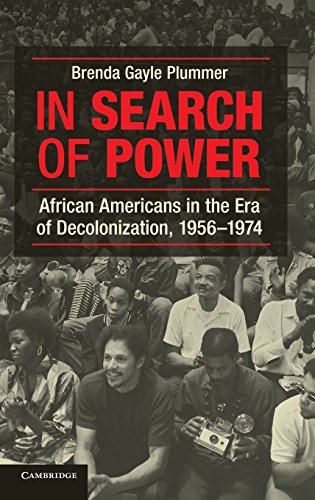 In Search of Poer African Americans in the Era of Decolonization, 1956}}}1974 [Hardcover]