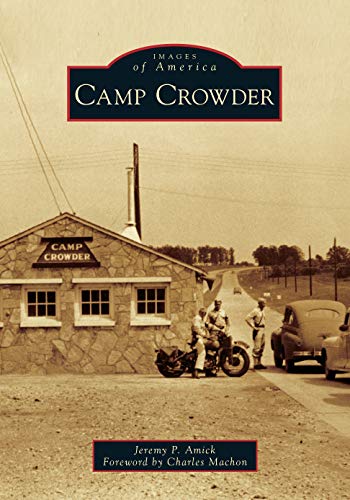 Camp Crowder [Paperback]