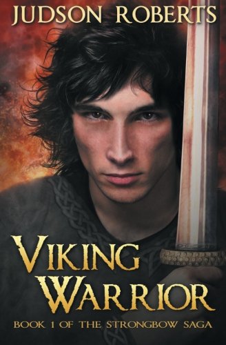 Viking Warrior (the Strongbo Saga) (volume 1) [Paperback]