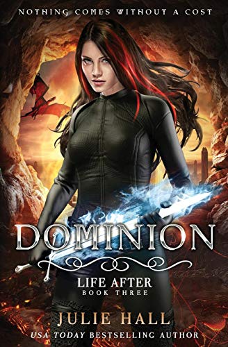 Dominion (Life after Book 3) [Paperback]