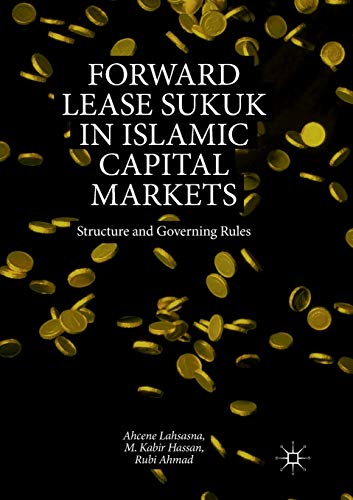 Forward Lease Sukuk in Islamic Capital Markets: Structure and Governing Rules [Paperback]