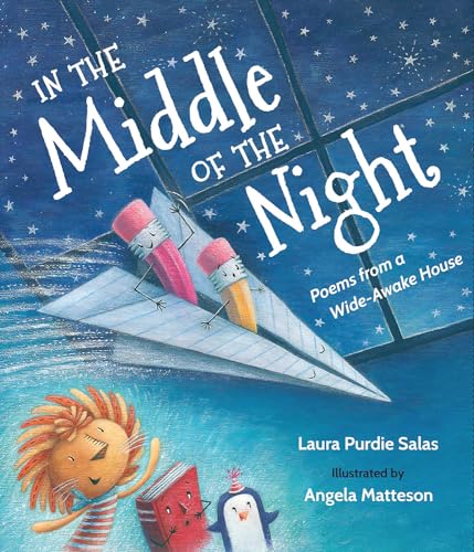 In the Middle of the Night: Poems from a Wide-Awake House [Hardcover]