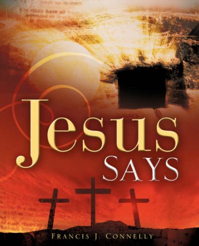 Jesus Says [Paperback]