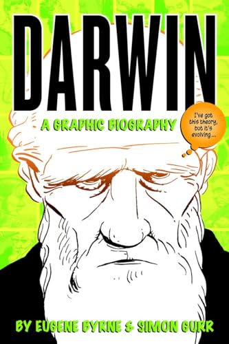 Darwin: A Graphic Biography [Paperback]