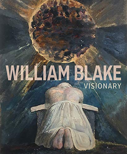 William Blake: Visionary [Hardcover]