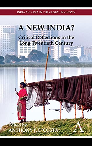 A Ne India Critical Reflections in the Long Tentieth Century [Paperback]