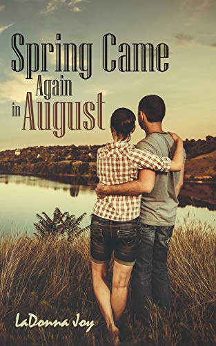 Spring Came Again In August [Paperback]