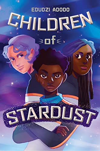 Children of Stardust [Hardcover]