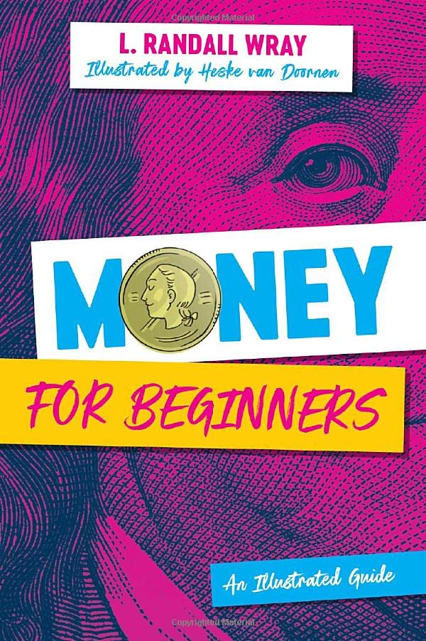 Money for Beginners: An Illustrated Guide [Hardcover]