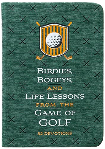 Birdies Bogeys & Life Lessons From The G [CLOTH               ]